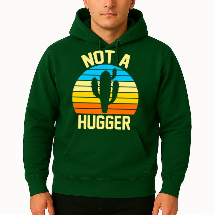 Retro Not A Hugger Funny Hoodie