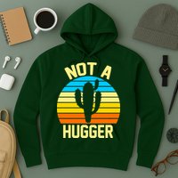 Retro Not A Hugger Funny Hoodie
