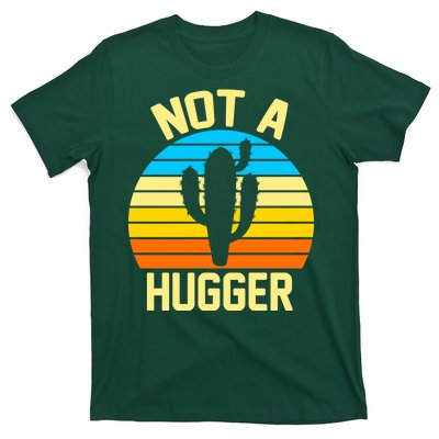 Retro Not A Hugger Funny T-Shirt