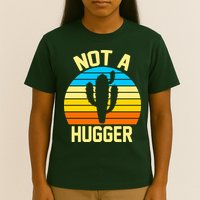 Retro Not A Hugger Funny T-Shirt