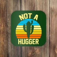 Retro Not A Hugger Funny Coaster