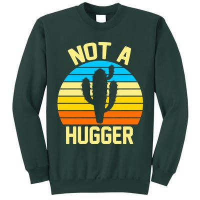 Retro Not A Hugger Funny Tall Sweatshirt