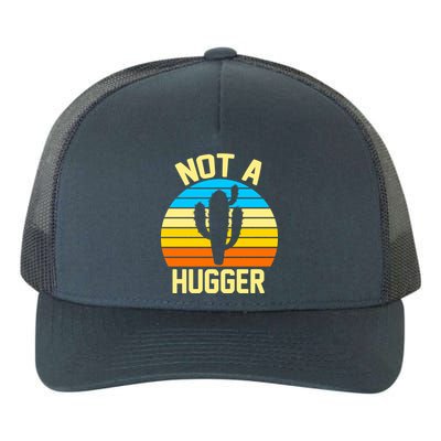 Retro Not A Hugger Funny Yupoong Adult 5-Panel Trucker Hat