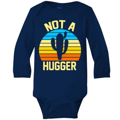 Retro Not A Hugger Funny Baby Long Sleeve Bodysuit