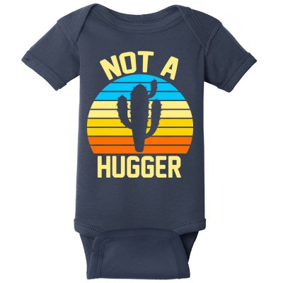 Retro Not A Hugger Funny Baby Bodysuit