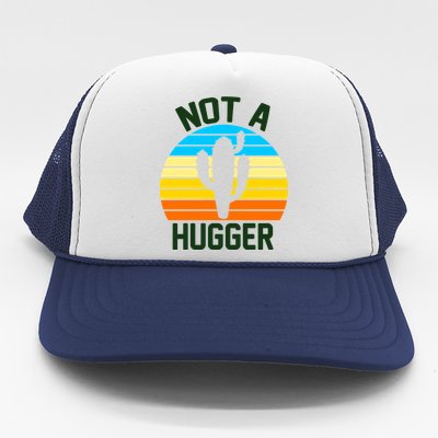 Retro Not A Hugger Funny Trucker Hat