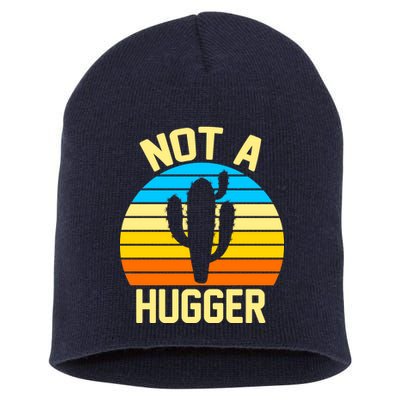 Retro Not A Hugger Funny Short Acrylic Beanie