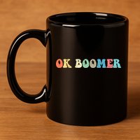 Retro Ok Boomer 11oz C Handle Ceramic Mug