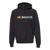 Retro Ok Boomer Premium Hoodie