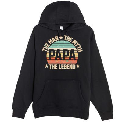 Retro Papa The Man Myth Legend Premium Pullover Hoodie