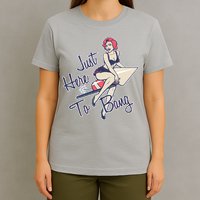 Retro Pin Up Just Here To Bang T-Shirt