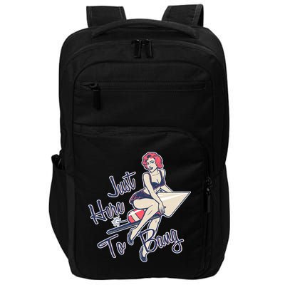 Retro Pin Up Just Here To Bang Impact Tech Backpack