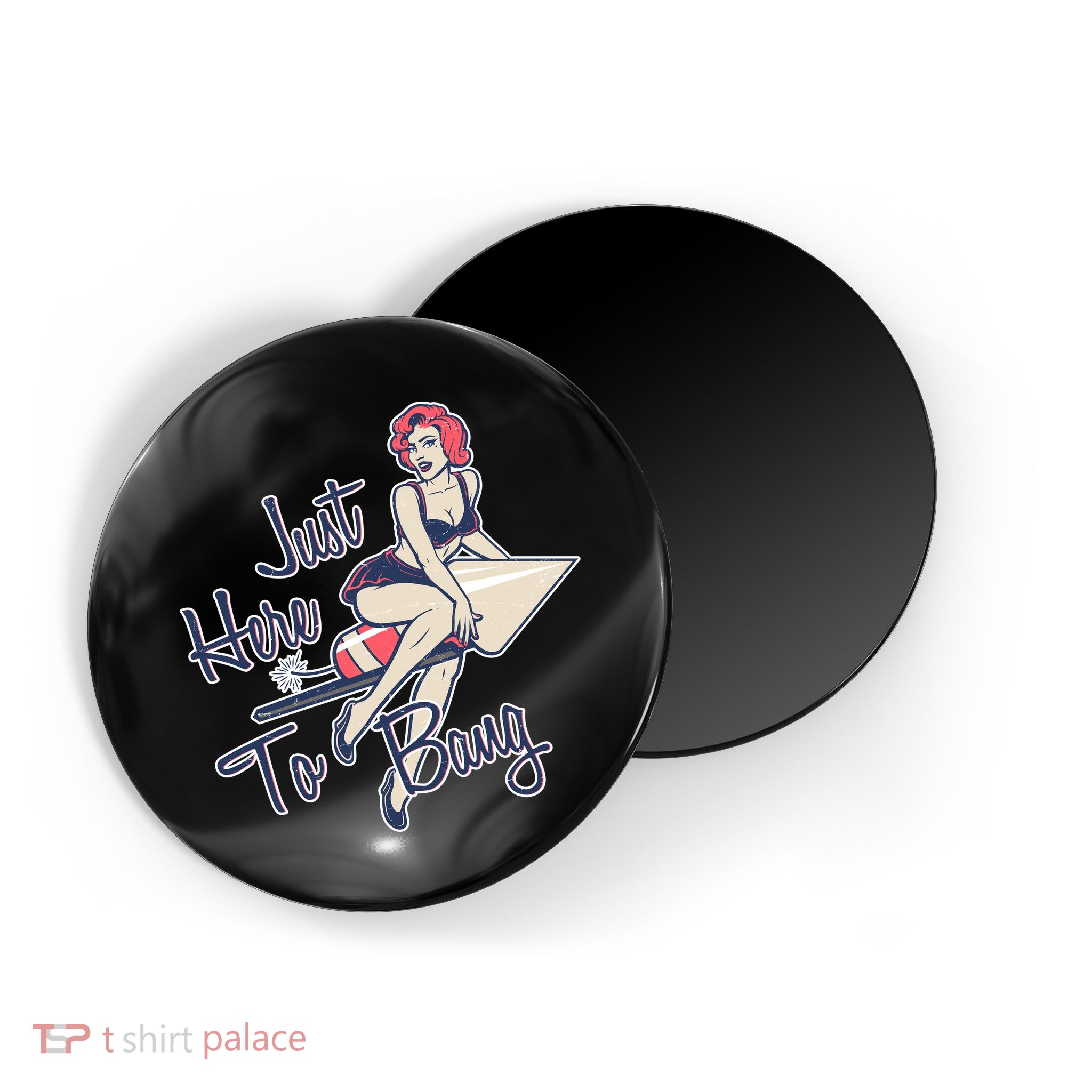 Retro Pin Up Just Here To Bang Magnet