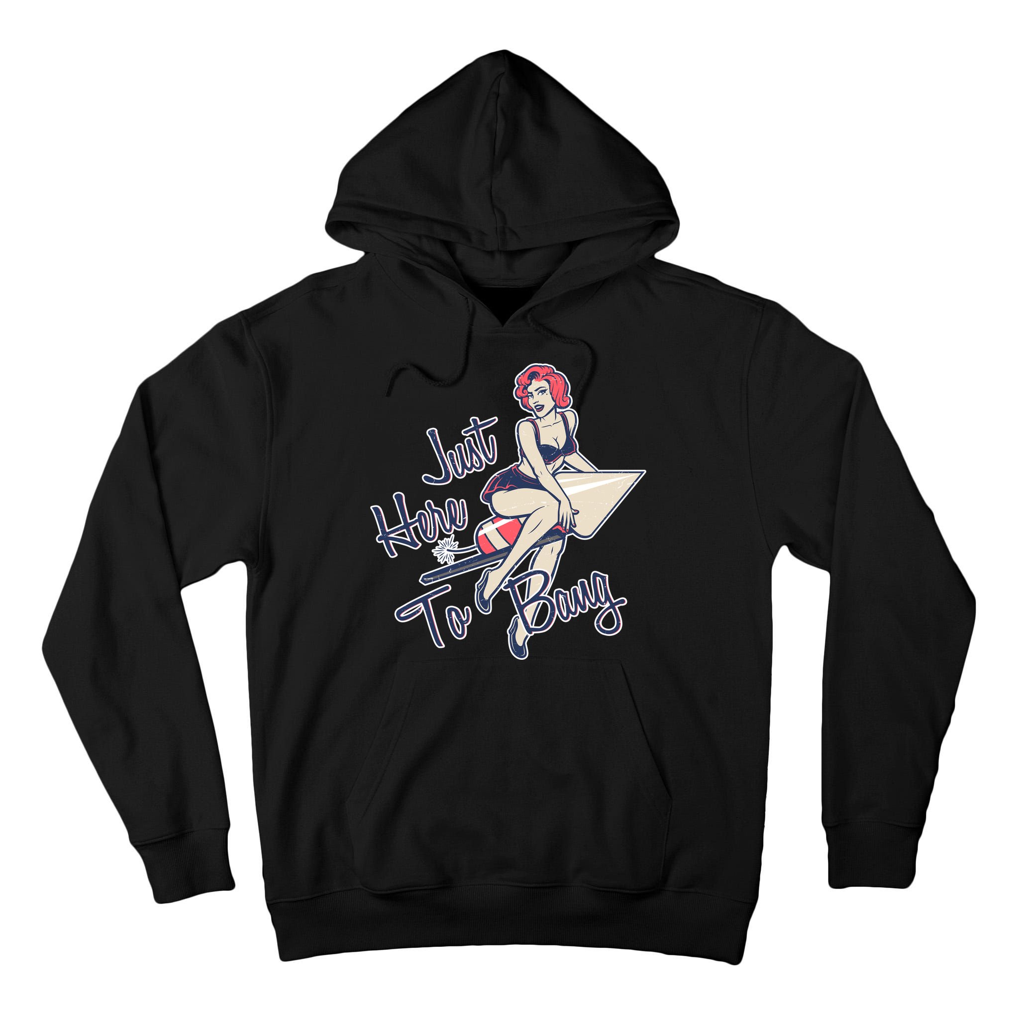 Retro Pin Up Just Here To Bang Tall Hoodie