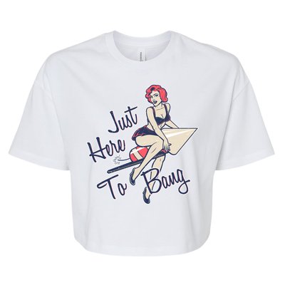 Retro Pin Up Just Here To Bang Bella+Canvas Jersey Crop Tee