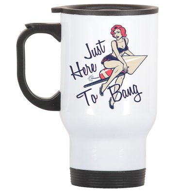 Retro Pin Up Just Here To Bang Stainless Steel Travel Mug