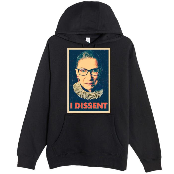 Retro Poster Ruth Bader Ginsburg I Dissent RBG Premium Pullover Hoodie