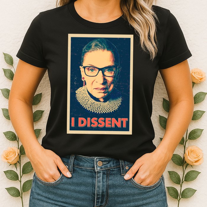 Retro Poster Ruth Bader Ginsburg I Dissent RBG Womens T-Shirt