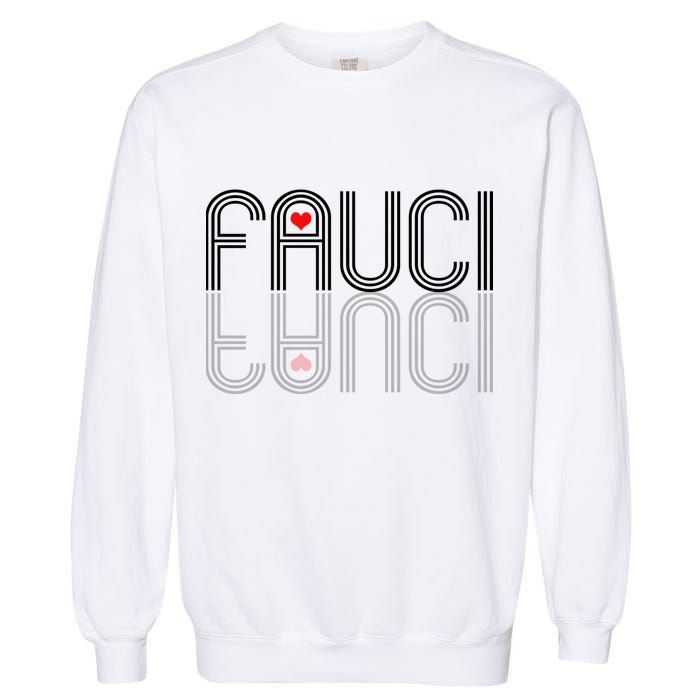 Retro Pro I Heart Dr Fauci Garment-Dyed Sweatshirt