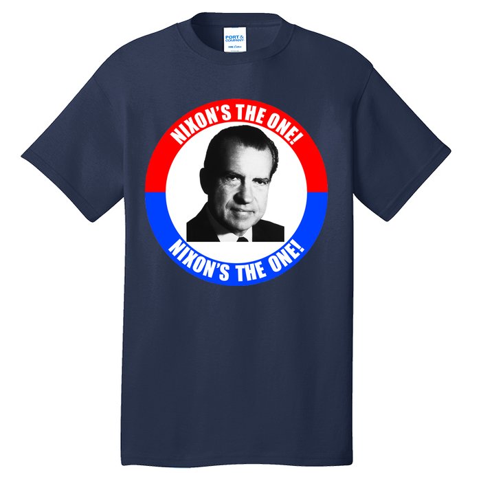 Retro Richard Nixon Nixon's The One Presidential Campaign Tall T-Shirt