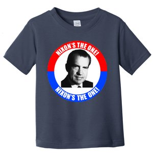 Retro Richard Nixon Nixon's The One Presidential Campaign Toddler T-Shirt