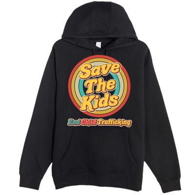 Retro Save The Kids End Child Trafficking Premium Pullover Hoodie