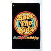 Retro Save The Kids End Child Trafficking Golf Towel