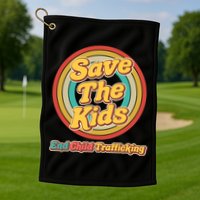 Retro Save The Kids End Child Trafficking Golf Towel