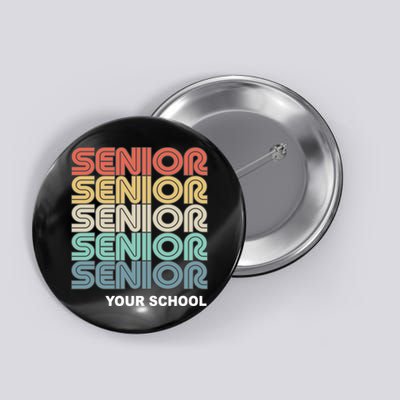 Retro Seniors Graduation Custom School Name Button