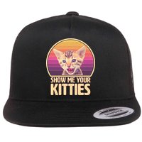 Retro Show Me Your Kitties Funny Meme Flat Bill Trucker Hat