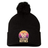Retro Show Me Your Kitties Funny Meme Pom Pom 12in Knit Beanie