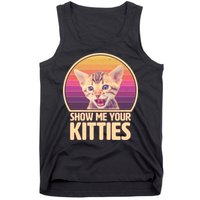 Retro Show Me Your Kitties Funny Meme Tank Top