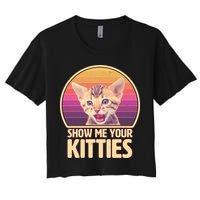 Retro Show Me Your Kitties Funny Meme Women's Crop Top Tee