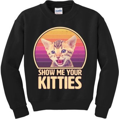 Retro Show Me Your Kitties Funny Meme Kids Sweatshirt