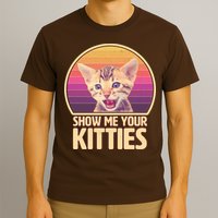 Retro Show Me Your Kitties Funny Meme T-Shirt