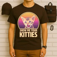 Retro Show Me Your Kitties Funny Meme T-Shirt