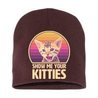 Retro Show Me Your Kitties Funny Meme Short Acrylic Beanie