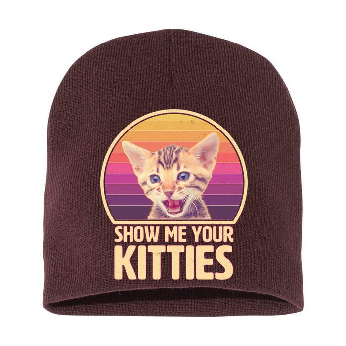 Retro Show Me Your Kitties Funny Meme Short Acrylic Beanie