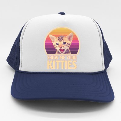 Retro Show Me Your Kitties Funny Meme Trucker Hat