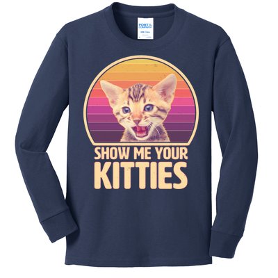 Retro Show Me Your Kitties Funny Meme Kids Long Sleeve Shirt