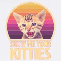 Retro Show Me Your Kitties Funny Meme Garment-Dyed Sweatshirt