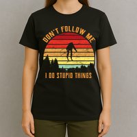 Retro Skiing Don't Follow Me I Do Stupid Things T-Shirt