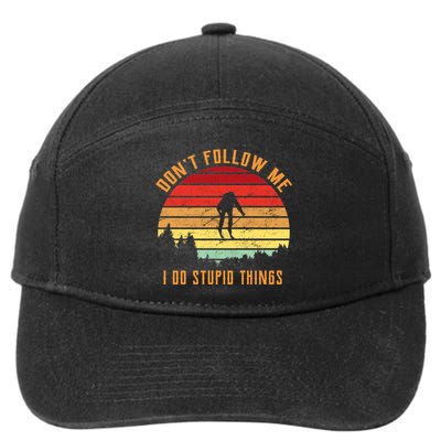 Retro Skiing Don't Follow Me I Do Stupid Things 7-Panel Snapback Hat