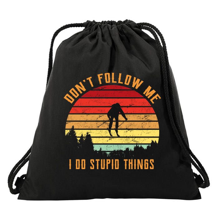 Retro Skiing Don't Follow Me I Do Stupid Things Drawstring Bag