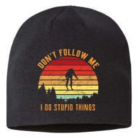 Retro Skiing Don't Follow Me I Do Stupid Things Sustainable Beanie