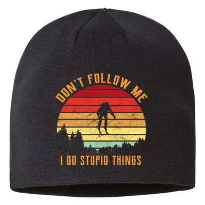 Retro Skiing Don't Follow Me I Do Stupid Things Sustainable Beanie