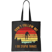 Retro Skiing Don't Follow Me I Do Stupid Things Tote Bag