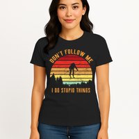 Retro Skiing Don't Follow Me I Do Stupid Things Womens T-Shirt