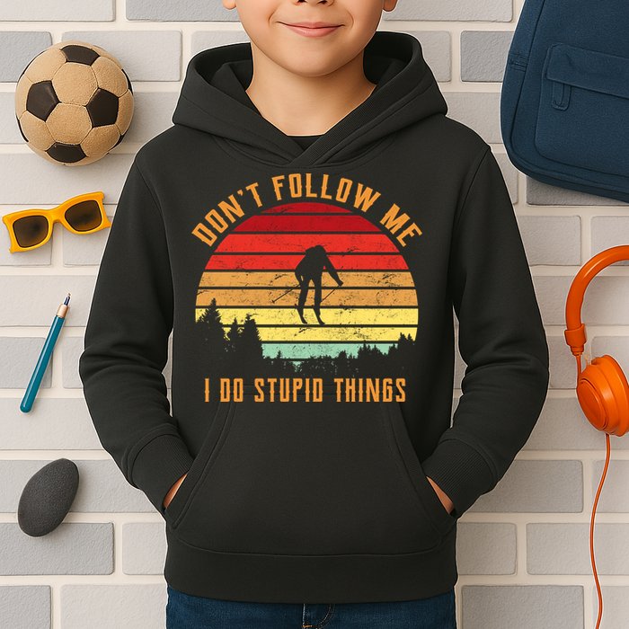 Retro Skiing Don't Follow Me I Do Stupid Things Kids Hoodie
