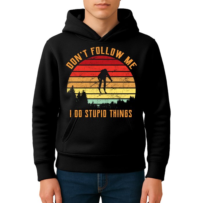 Retro Skiing Don't Follow Me I Do Stupid Things Kids Hoodie
